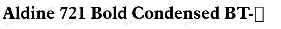 Aldine 721 Bold Condensed BT字体转换